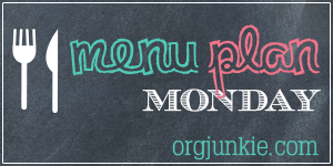 Menu Plan Monday ideas
