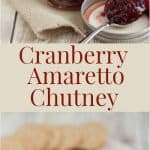 Cranberry amaretto chutney is homemade fruit chutney made from fresh cranberries. This easy chutney recipe makes an easy appetizer, dip, or condiment.
