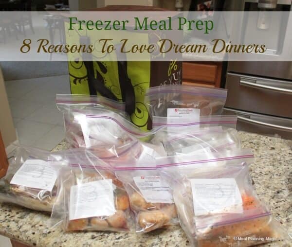 Freezer Meal Prep: Eight Reasons to Love Dream Dinners -