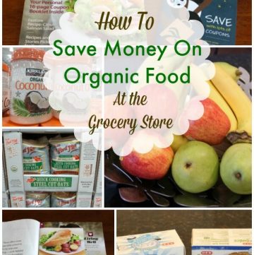 How To Save Money on Organic Foods at the Grocery Store | MealPlanningMagic.com