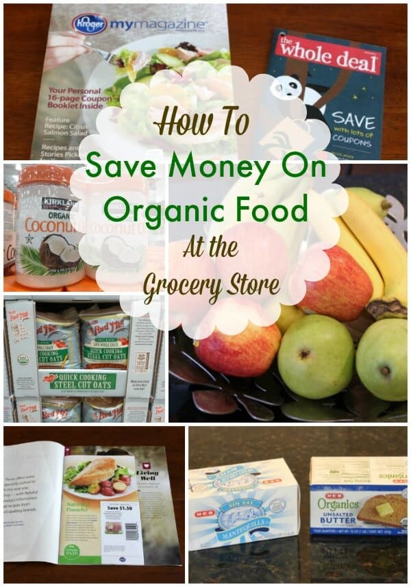 How To Save Money on Organic Foods at the Grocery Store | MealPlanningMagic.com