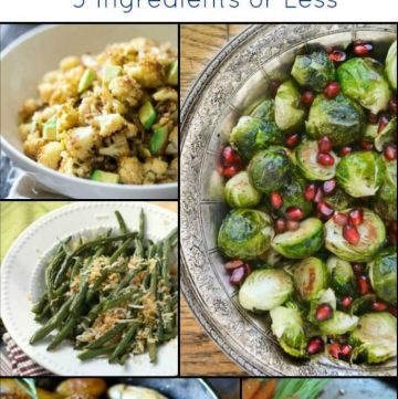 Super Easy Healthy Vegetable Sides - 5 Ingredients or Less! Find the recipe links at MealPlanningMagic.com