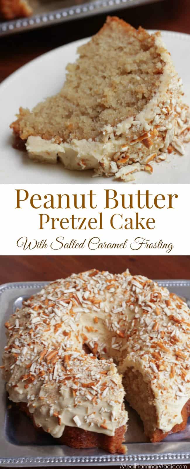 This Peanut Butter Pretzel Cake is filled with Salted Caramel Syrup and topped off with creamy Salted Caramel Frosting the sprinkled with crushed pretzels. And each step can be made ahead--making it a perfect peanut butter lover's cake if you ask me! | Recipe at MealPlanningMagic.com