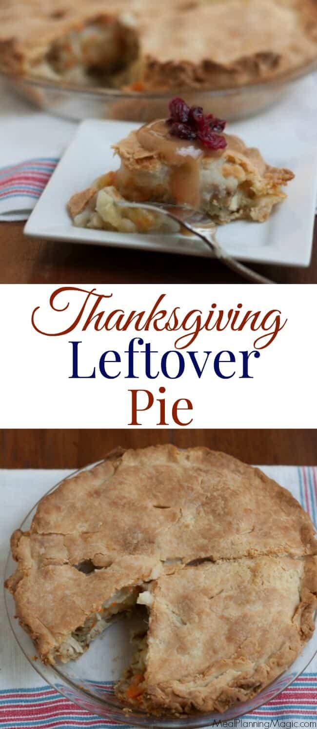 Thanksgiving Leftover Pie is comfort food at it's best! Combine your favorite traditional Thanksgiving leftovers like turkey with a creamy vegetable mixture, stuffing and mashed potatoes then add a pie crust to make this savory pie that is sure to be a huge hit and take reinventing leftovers to a new level. Get the recipe at MealPlanningMagic.com