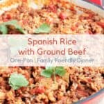 Spanish Rice with Ground Beef in a red cast iron skillet with text overlay.