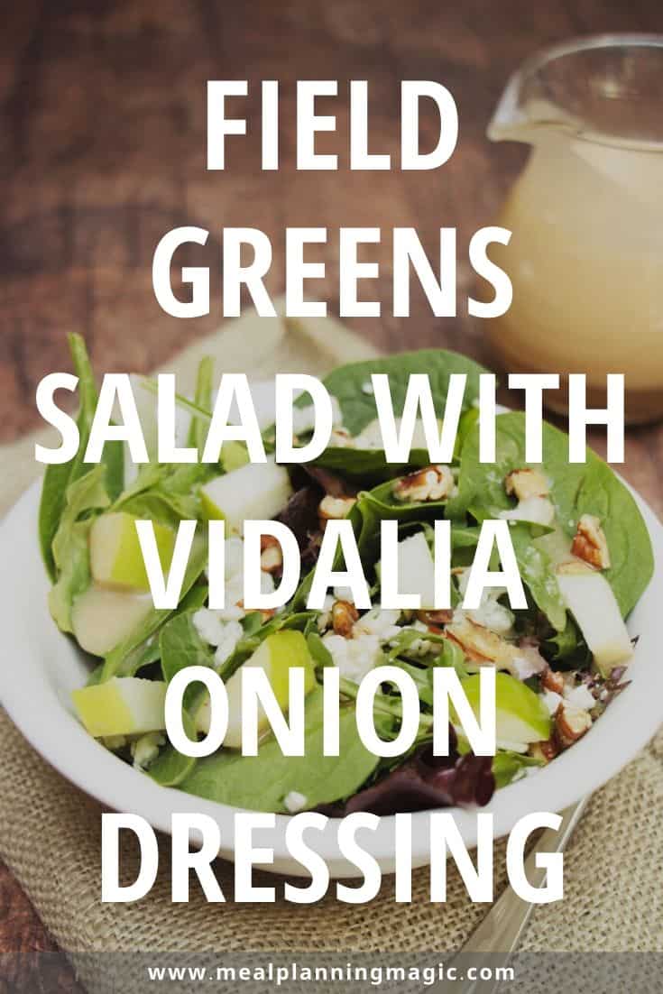 Field Greens Salad with Vidalia Onion Dressing, Apples, Blue Cheese and