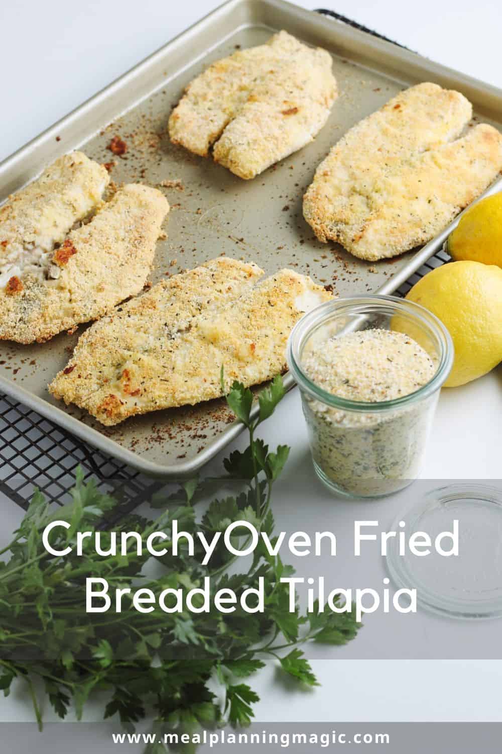 Crunchy Oven Fried Breaded Tilapia Meal Planning Magic