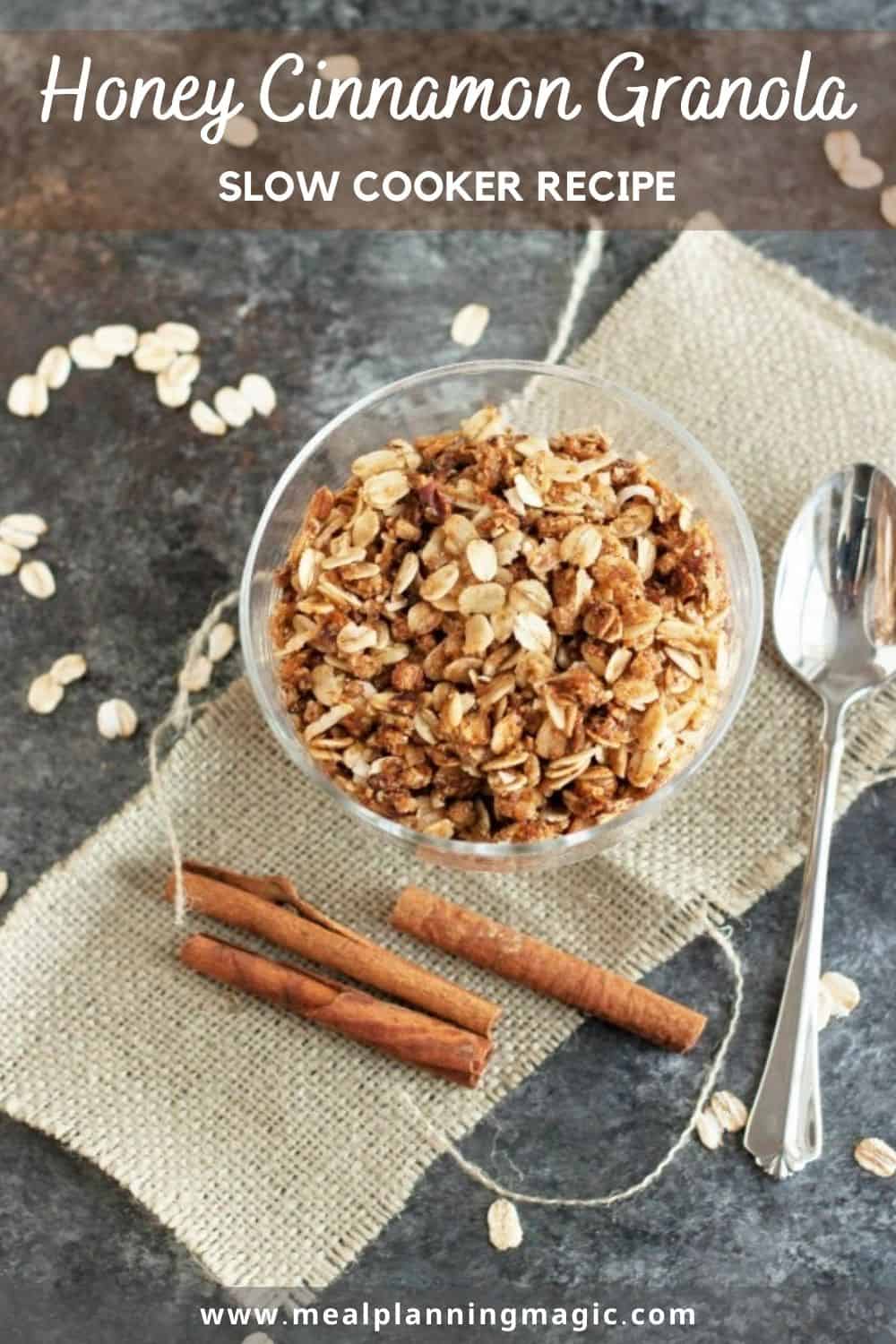 Slow Cooker Homemade Honey Cinnamon Granola Recipe Meal Planning Magic